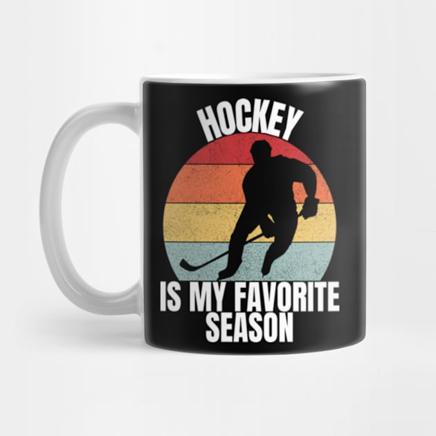 Hockey Is My Favorite Season For Boys, Girls, Mens, women by madara art1